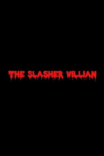The Slasher Villain poster