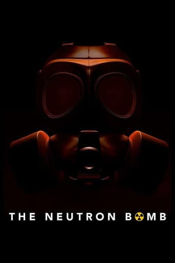 The Neutron Bomb poster