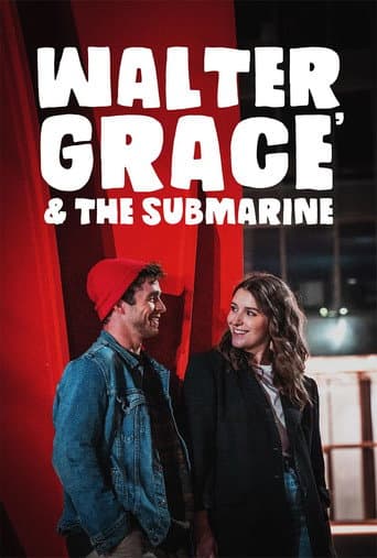 Walter, Grace & The Submarine poster