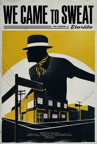 We Came to Sweat poster