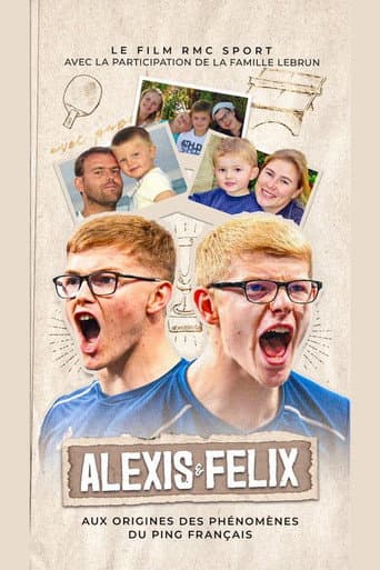 Alexis et Felix, aux origines des phénomènes du ping français poster