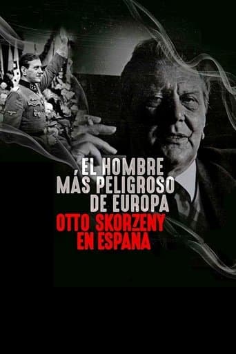 The Most Dangerous Man in Europe: Otto Skorzeny's After War poster