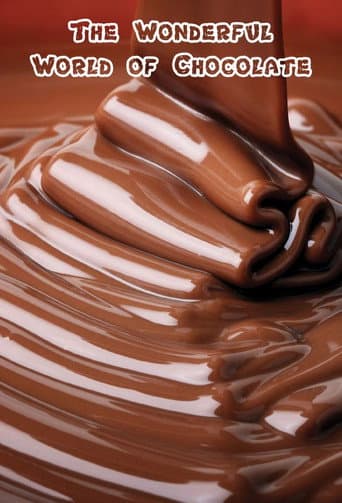 The Wonderful World of Chocolate poster