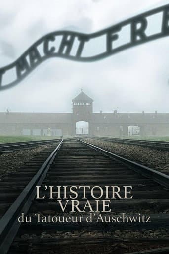 L'Histoire Vraie Du Tatoueur D'Auschwitz poster