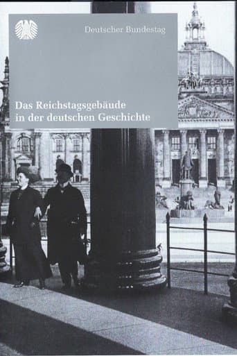 Das Reichstagsgebäude in der deutschen Geschichte poster
