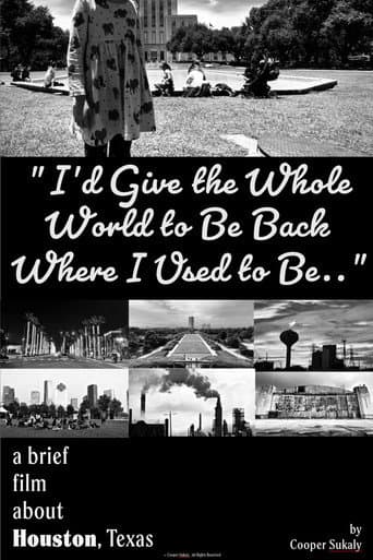 I’d Give the Whole World to Be Back Where I Used to Be... poster