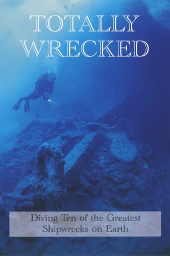 Totally Wrecked poster