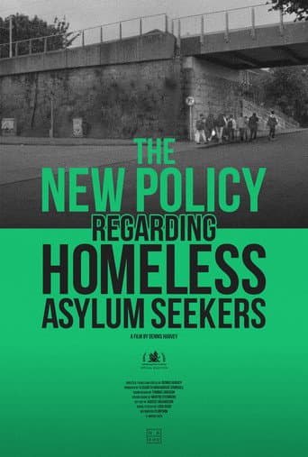 The New Policy Regarding Homeless Asylum Seekers poster