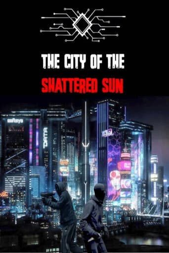 The City of the Shattered Sun Episode 1 - The fall of the Elites poster