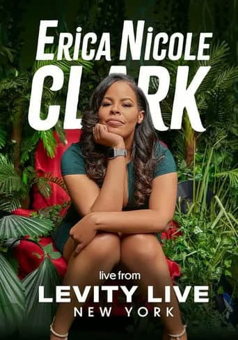 Erica Nicole Clark live from Levity Live New York poster