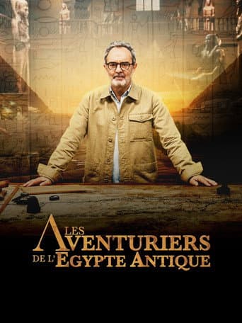 Les Aventuriers de l'Égypte antique poster
