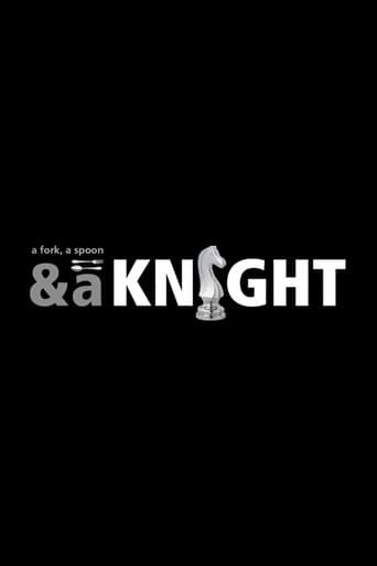 A Fork, a Spoon & a Knight poster
