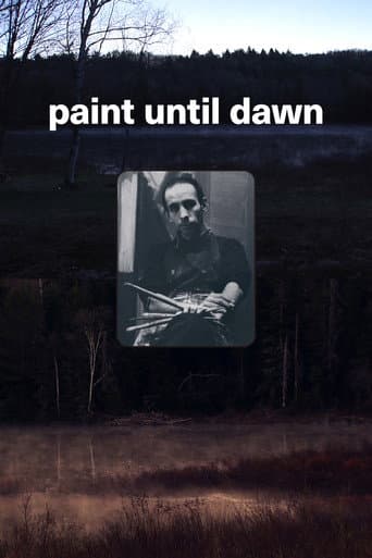 Paint Until Dawn: a documentary on art in the life of James Gahagan poster