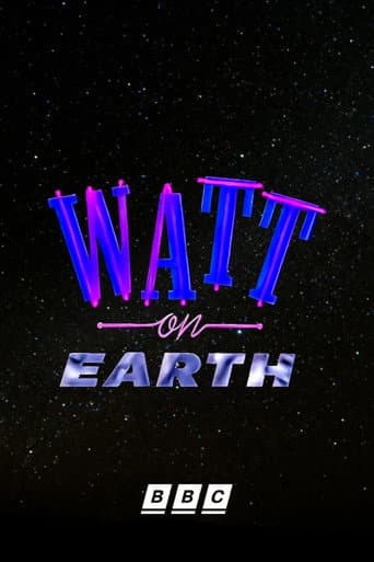Watt on Earth poster