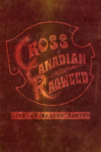Cross Canadian Ragweed: Live at Shadow Canyon poster