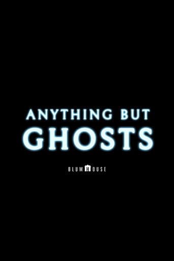 Anything but Ghosts poster