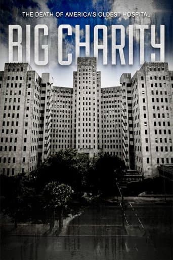 Big Charity: The Death of America's Oldest Hospital poster