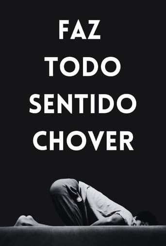 Faz Todo Sentido Chover poster
