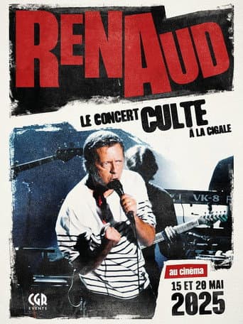 Renaud, le concert culte à La Cigale ! poster
