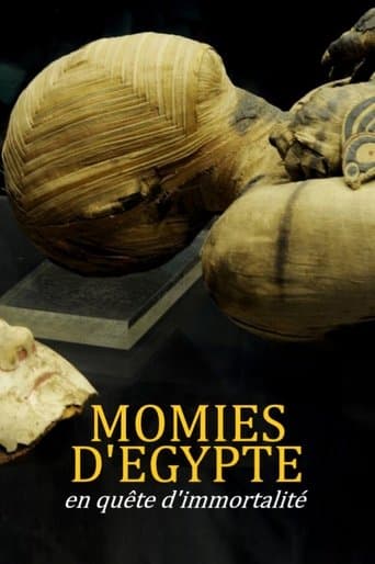 Momies d'Égypte, en quête d'immortalité poster