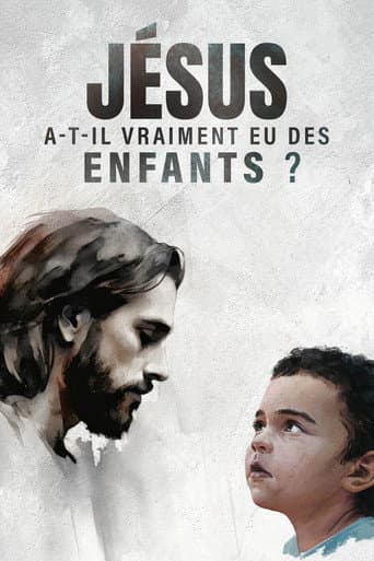 Jésus a-t-il vraiment eu des enfants ? poster