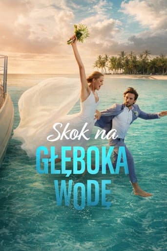 Skok na głęboką wodę poster
