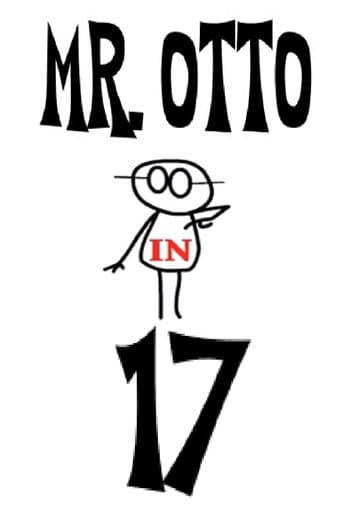 Mr. Otto in 17 poster
