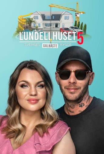 Lundellhuset - Sveriges lyxigaste bygge poster