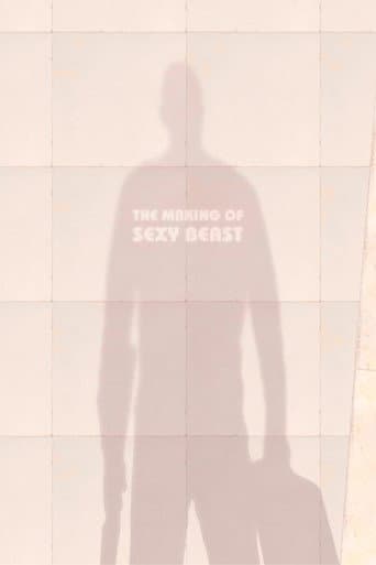 The Making of Sexy Beast poster