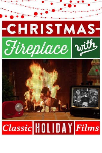 Christmas Fireplace: Yule Log With Classic Holiday Films! poster