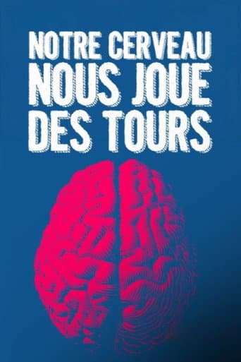 Notre cerveau nous joue des tours poster