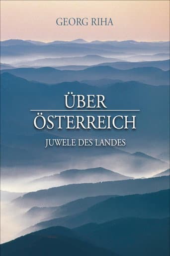 Austria from Above: Jewels of the Country poster