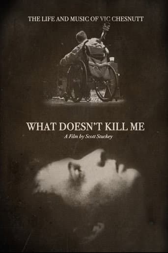 What Doesn’t Kill Me: The Life and Music of Vic Chesnutt poster