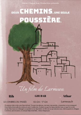 Deux CHEMINS, une seule POUSSIÈRE poster