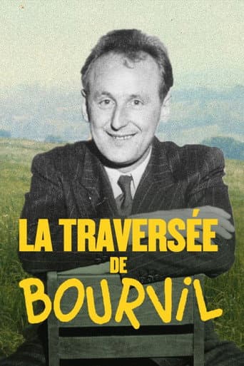 La Traversée de Bourvil poster
