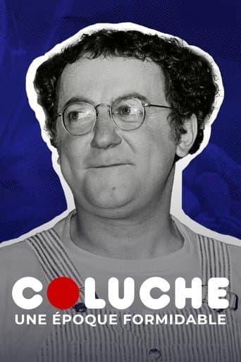 Coluche, une époque formidable poster