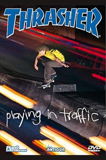 Thrasher - Playing in Traffic poster