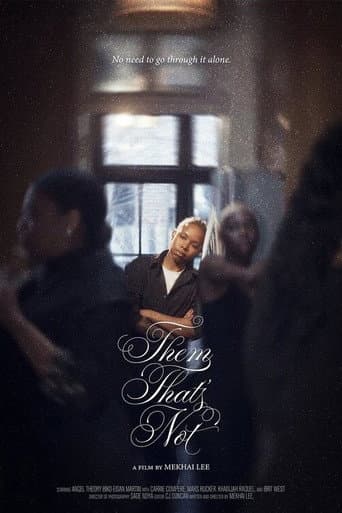 Them That's Not poster