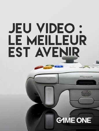 Jeu vidéo : le meilleur est avenir poster
