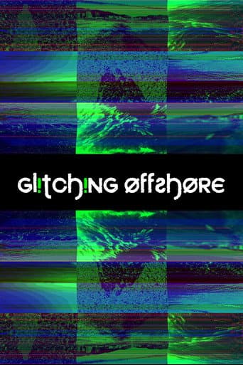 Glitching Offshore poster