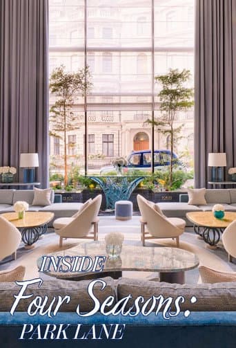Inside the Four Seasons: Park Lane poster