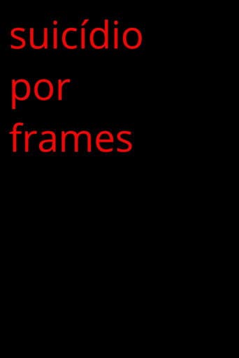 Suicide By Frames poster