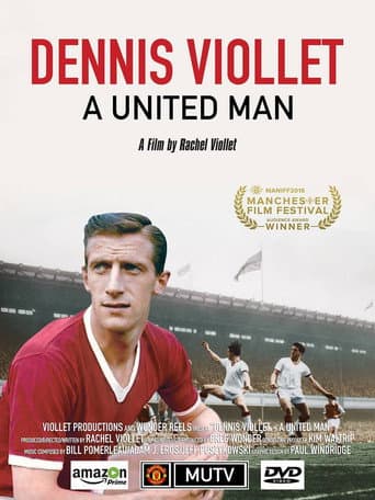 Dennis Viollet: A United Man poster