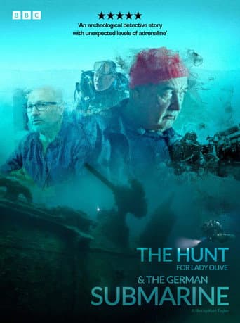 The Hunt for Lady Olive & the German Submarine poster