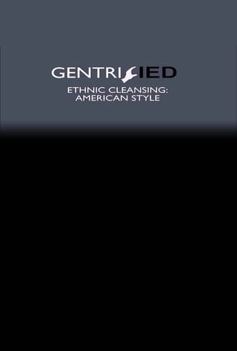 Gentrified: Ethnic Cleansing American Style poster