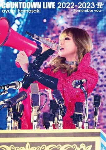 ayumi hamasaki COUNTDOWN LIVE 2022-2023 A ~Remember you~ poster