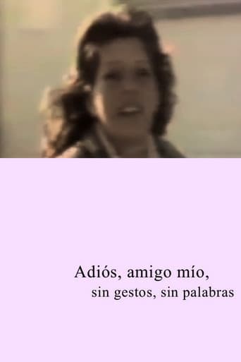 Adios amigo mío, sin gestos, sin palabras poster