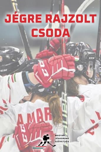 Jégre Rajzolt Csoda poster