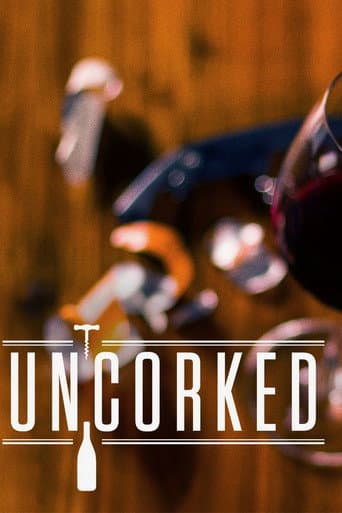 Uncorked poster