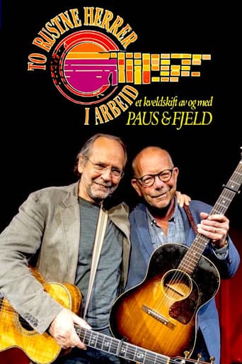 To rustne herrer i arbeid – Et kveldsskift av og med Paus & Fjeld poster
